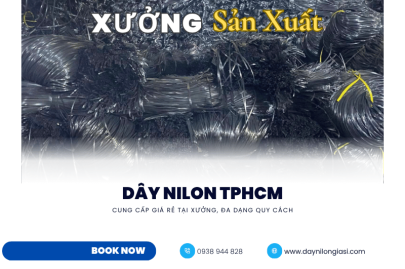 Xưởng sản xuất dây nilon TPHCM
